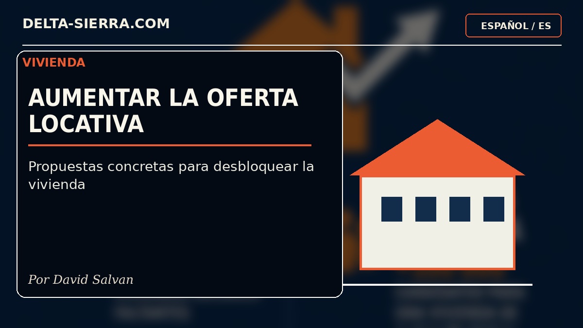 Propuestas para relanzar la oferta de alquiler
