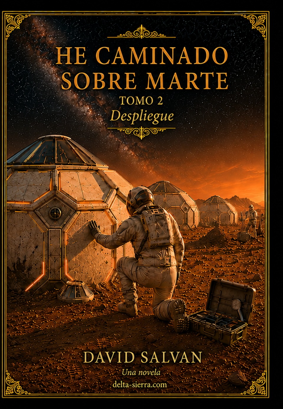 Tomo 2 — He caminado sobre Marte — La saga completa