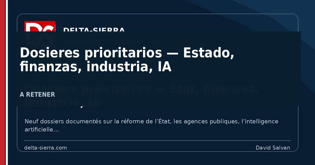 Nueve dosieres esenciales para comprender y transformar el Estado