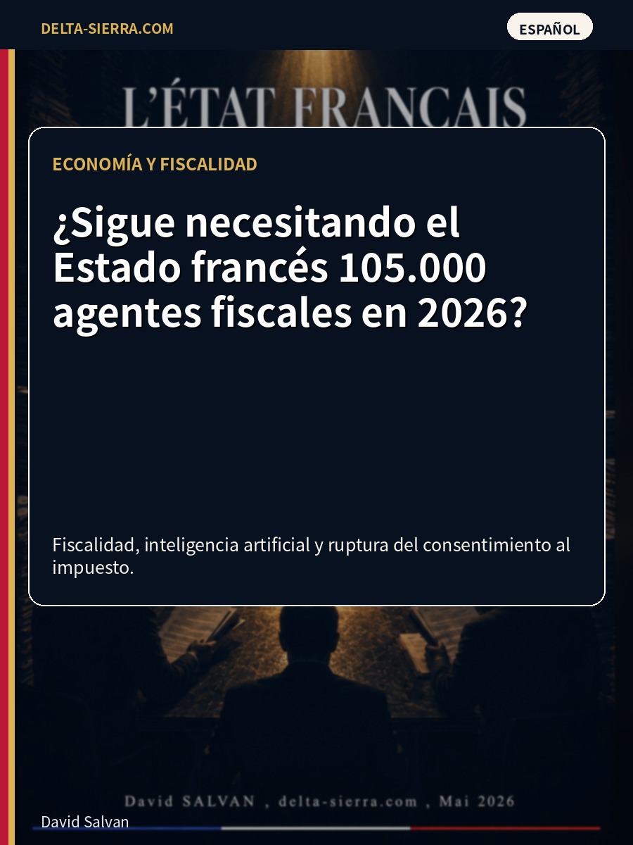 ¿Necesita aún el Estado francés 105.000 agentes fiscales en 2026?