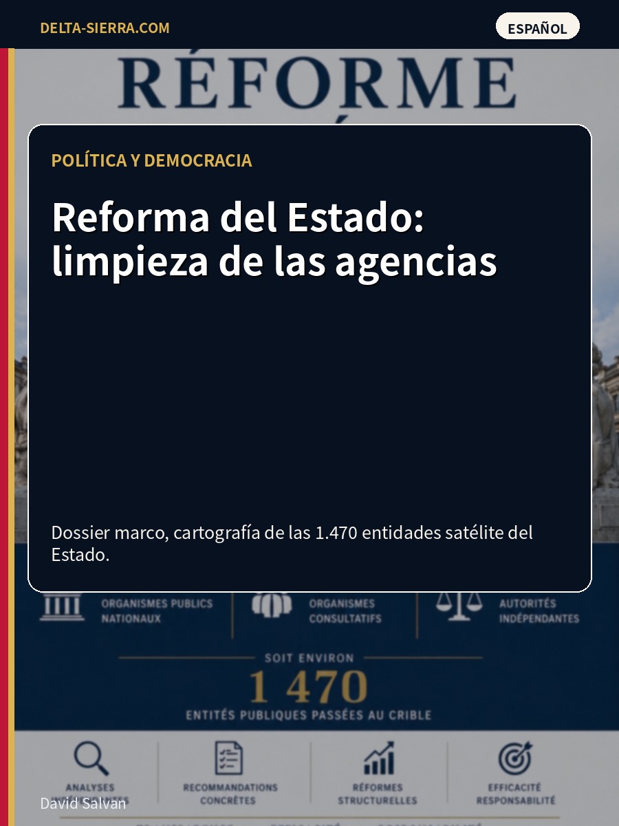 Reforma del Estado: reorganizar las agencias