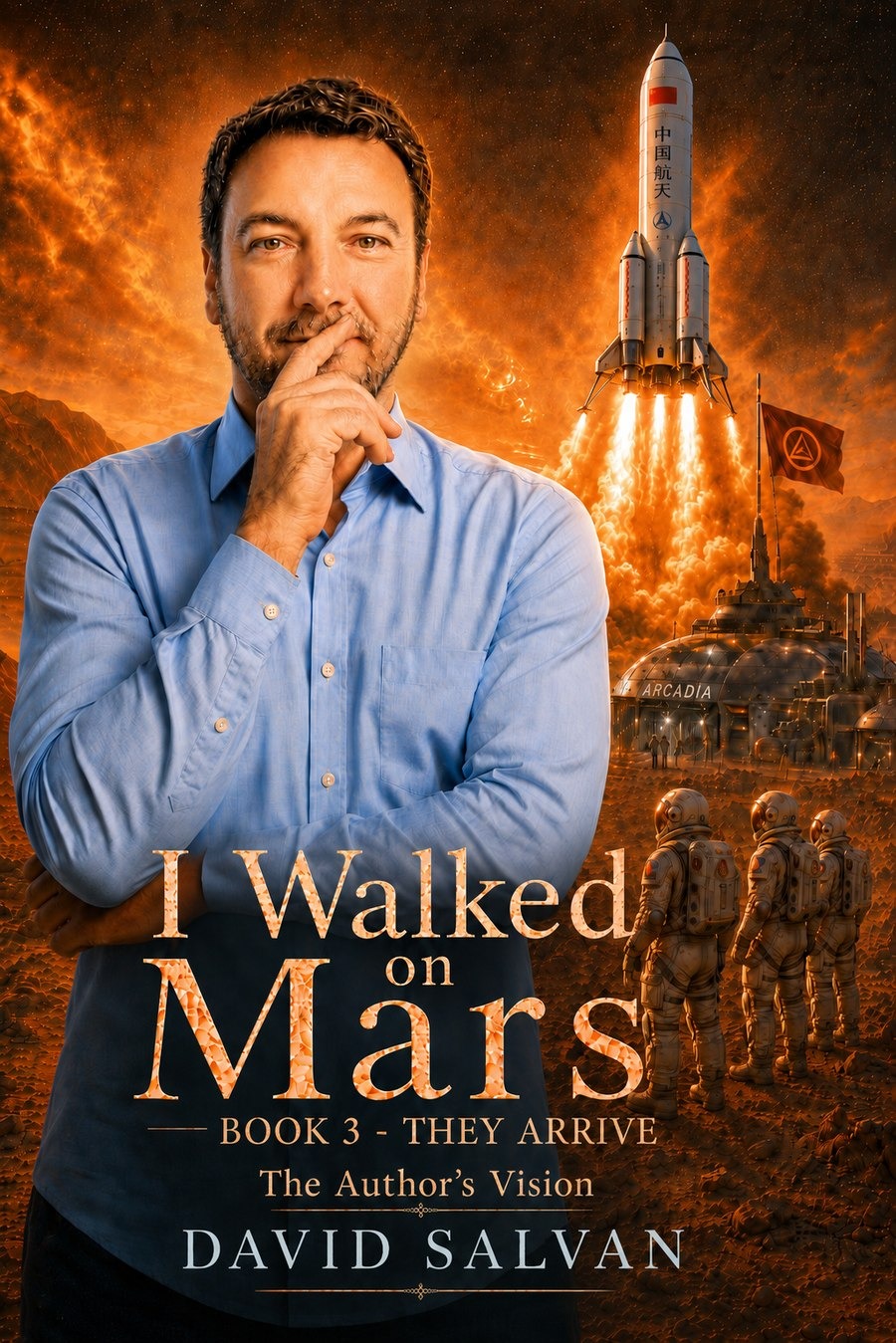 Cover of I Walked on Mars — Book 3 — The Author’s Vision